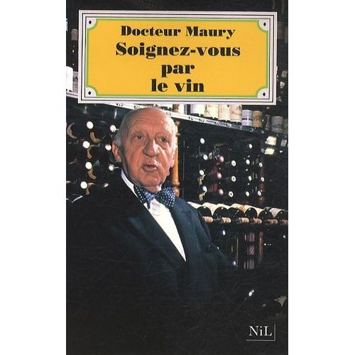 Soignez-Vous Par Le Vin