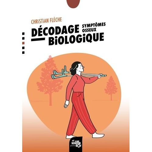 Décodage Biologique - Symptômes Osseux