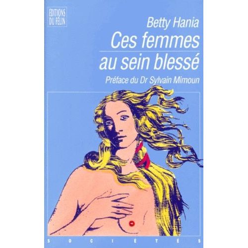 Ces Femmes Au Sein Blesse - La "Petite Boule" Maligne Ancree Dans Le Sein