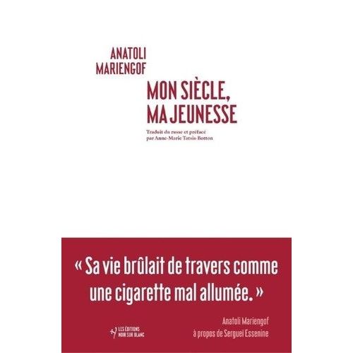 Mon Siècle, Ma Jeunesse