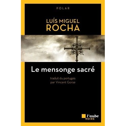 Le Mensonge Sacré