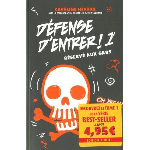 Défense D'entrer ! - Tome 1 - Réservé Aux Gars