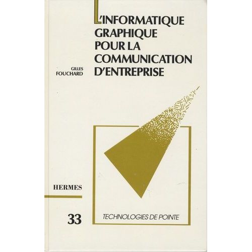 L'informatique Graphique Pour La Communication D'entreprise
