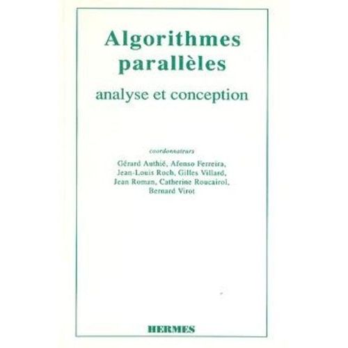 Algorithmes Parallèles - Analyse Et Conception