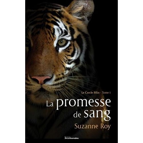 Le Cercle Félin - Tome 1 - La Promesse De Sang