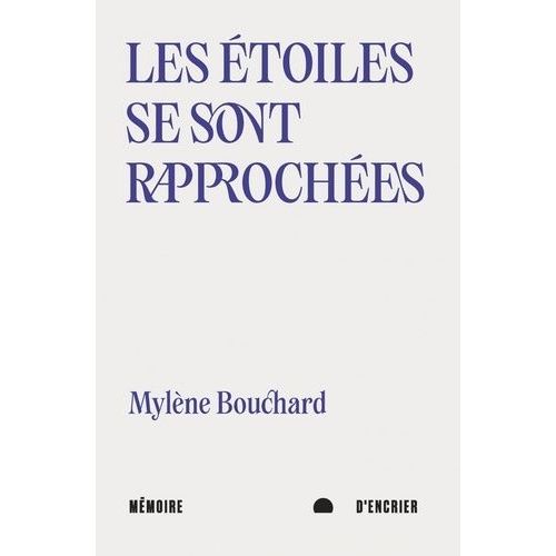 Les Étoiles Se Sont Rapprochées