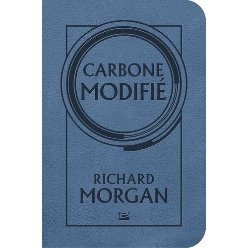 Le Cycle De Takeshi Kovacs - Tome 1 - Carbone Modifié