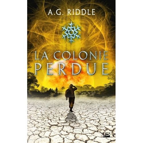 Winter World - Tome 3 - La Colonie Perdue