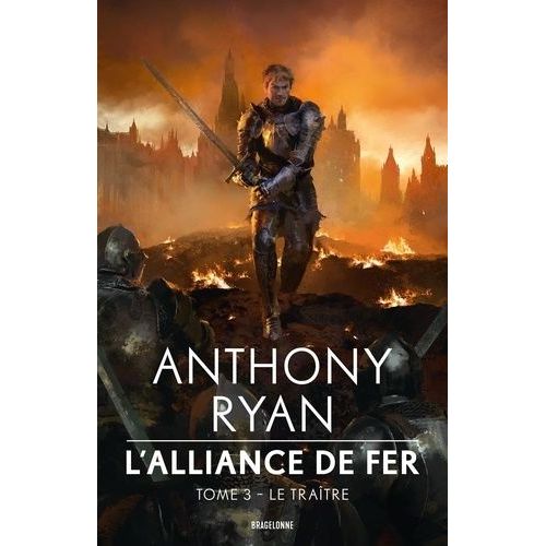 L'alliance De Fer - Tome 3 - Le Traître