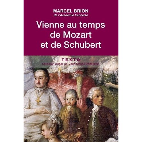 Vienne Au Temps De Mozart Et De Schubert