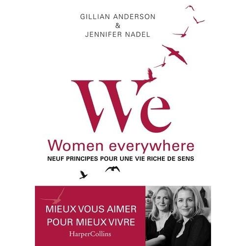 We, Women Everywhere - Neuf Principes Pour Une Vie Riche De Sens