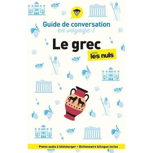 Le Grec Pour Les Nuls En Voyage ! - Guide De Conversation