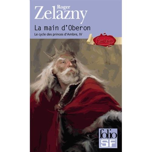 Le Cycle Des Princes D'ambre - Tome 4 - La Main D'oberon