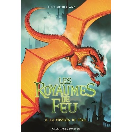 Les Royaumes De Feu - Tome 8 - La Mission De Péril