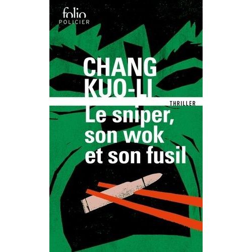 Le Sniper, Son Wok Et Son Fusil