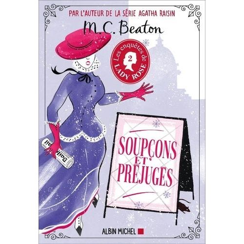 Les Enquêtes De Lady Rose - Tome 2 - Soupçons Et Préjugés