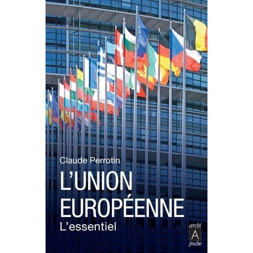 L'union Européenne - L'essentiel