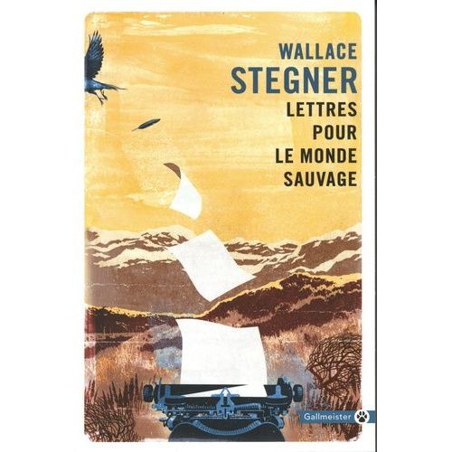 Lettres Pour Le Monde Sauvage