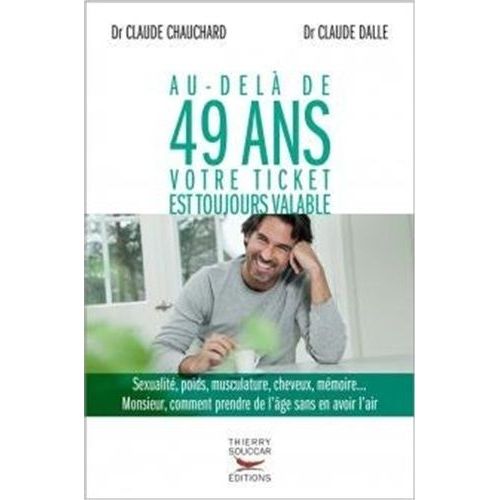 Au-Delà De 49 Ans Votre Ticket Est Toujours Valable