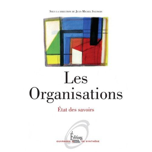 Les Organisations - Etat Des Savoirs