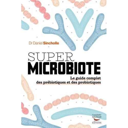 Super Microbiote