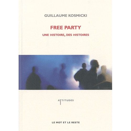 Free Party - Une Histoire, Des Histoires (1 Cd Audio)
