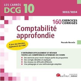 Comptabilité Approfondie Dcg 10 - 160 Exercices Corrigés