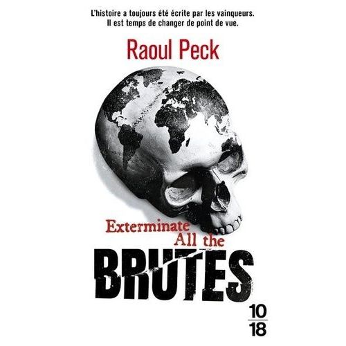 Exterminate All The Brutes