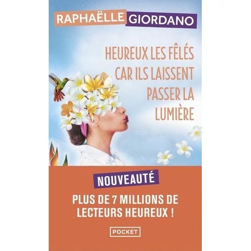 Heureux Les Fêlés Car Ils Laissent Passer La Lumière