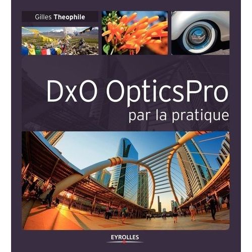 Dxo Opticspro Par La Pratique