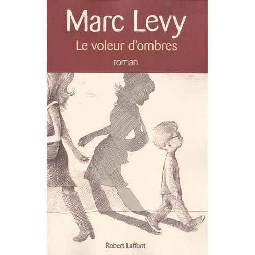Le Voleur D'ombres