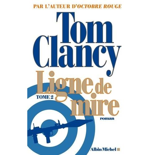 Ligne De Mire - Tome 2