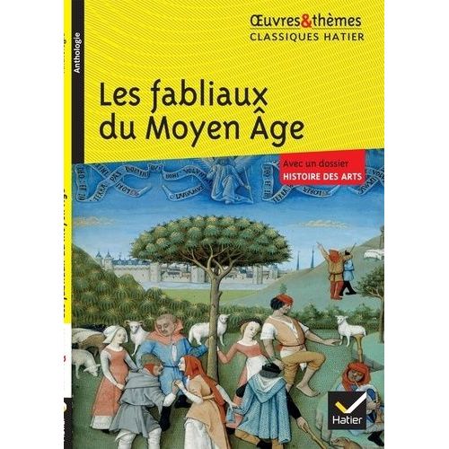 Les Fabliaux Du Moyen Age