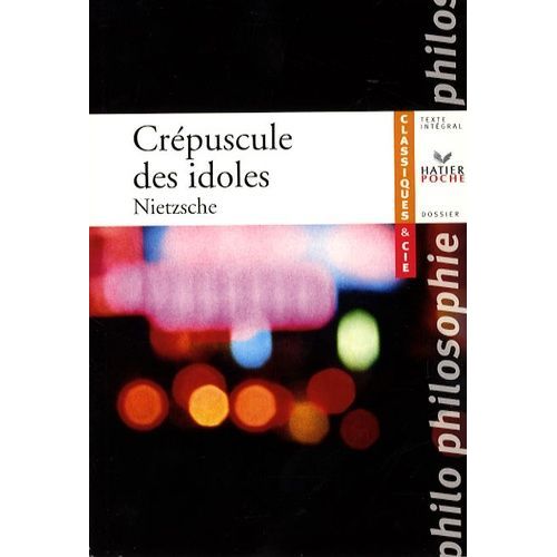 Crépuscule Des Idoles