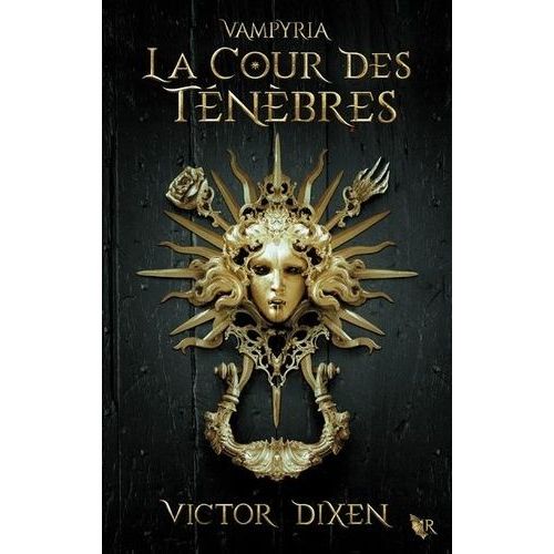 Vampyria - Tome 1 - La Cour Des Ténèbres