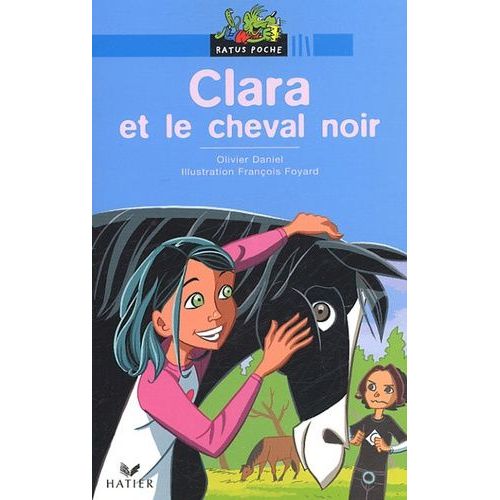 Clara Et Le Cheval Noir