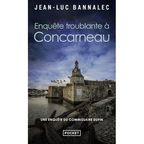 Une Enquête Du Commissaire Dupin - Enquête Troublante À Concarneau