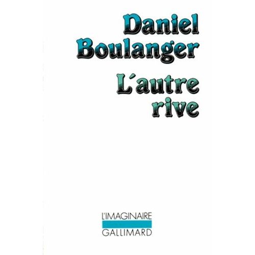 L'autre Rive