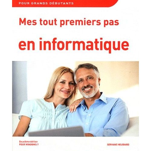 Mes Tout Premiers Pas En Informatique