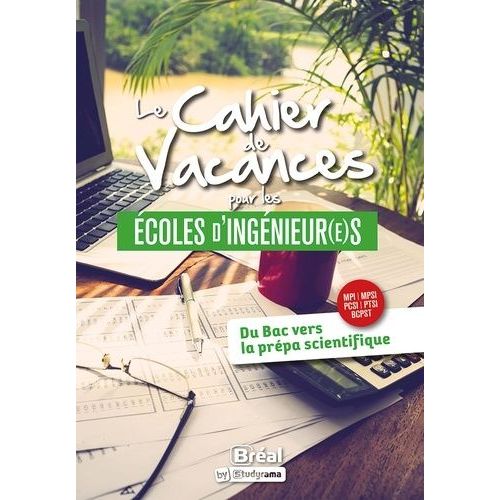 Le Cahier De Vacances Pour Les Écoles D'ingénieur(E)S
