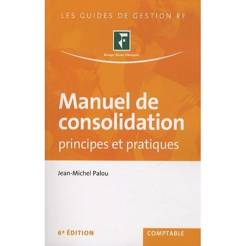 Manuel De Consolidation - Principes Et Pratiques