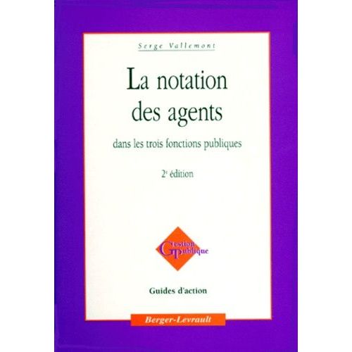 La Notation Des Agents Dans Les Trois Fonctions Publiques - 2eme Edition