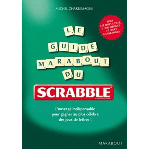 Le Guide Marabout Du Scrabble