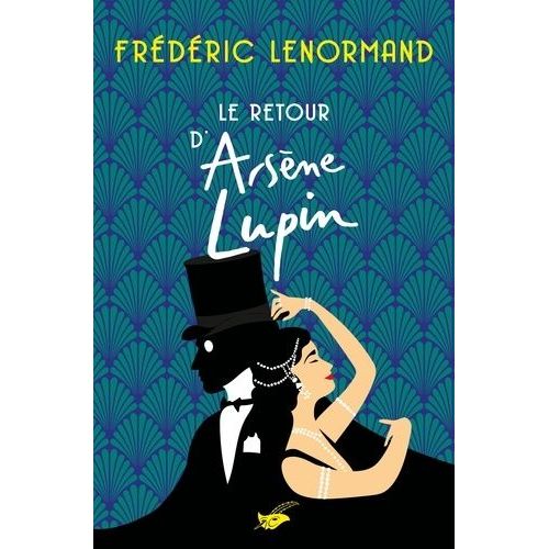 Le Retour D'arsène Lupin