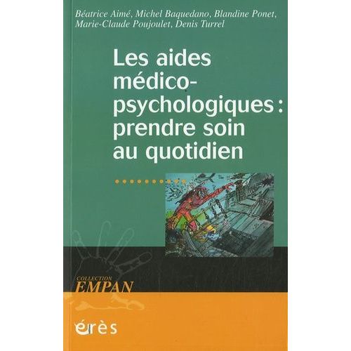 Les Aides Médico-Psychologiques : Prendre Soin Au Quotidien