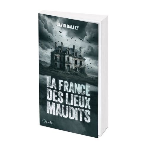 La France Des Lieux Maudits