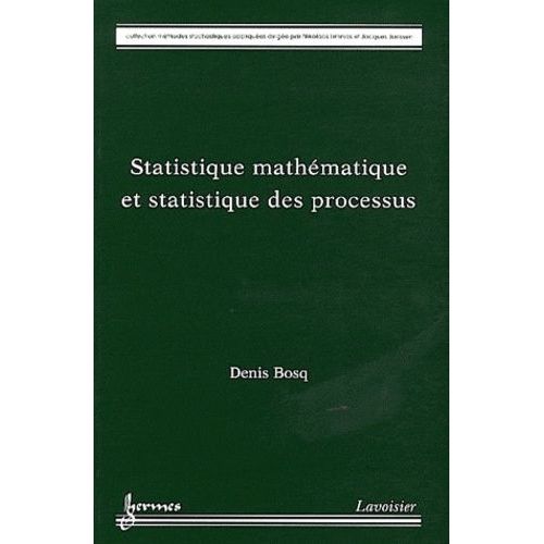 Statistique Mathématique Et Statistique Des Processus