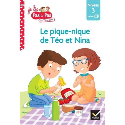 Je Lis Pas À Pas Avec Téo Et Nina - Tome 38 - Le Pique-Nique De Téo Et Nina - Niveau 3 Fin De Cp