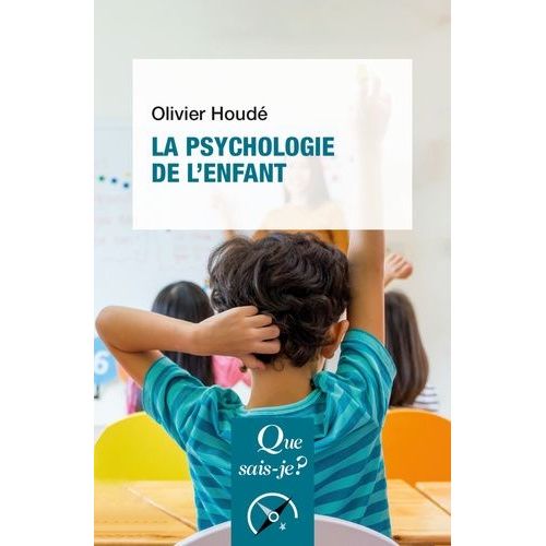 La Psychologie De L'enfant