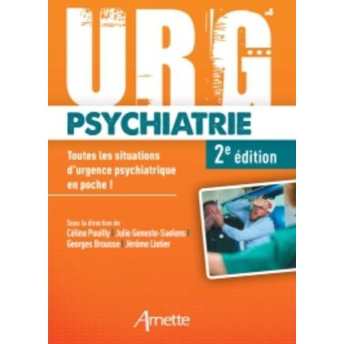 Urg' Psychiatrie - Toutes Les Situations D'urgence En Poche